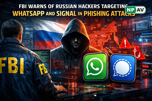 FBI Warns of Russian Hackers Targeting WhatsApp and Signal in Phishing Attacks