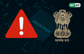 Security Breach Alert: Indian Government Warns of Vulnerabilities in MediaTek-Powered Devices